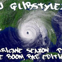 DJ GlibStylez - Hurricane Seazon Pt.7 (Boom Bap Edition) by DJ GlibStylez
