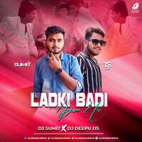 Ladki Badi Anjani Hai (Remix) - DJ Sumit &amp; DJ Deepu DS by All Indian DJs Drive