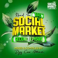 Promo Mix Road to 1021 Social Market Second Episode Mixed &amp; Compiled By Djy Coe Man by Djy Coe Man