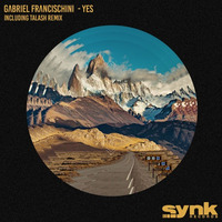 Gabriel Francischini - Yes (Talash Remix) by Synk Records