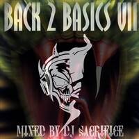 Back2Basics 7 Mixed by DJ Sacrifice by DJ Sacrifice