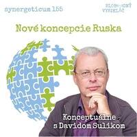Synergeticum 155 - 2025-09-27 Nové koncepcie Ruska by Slobodný Vysielač