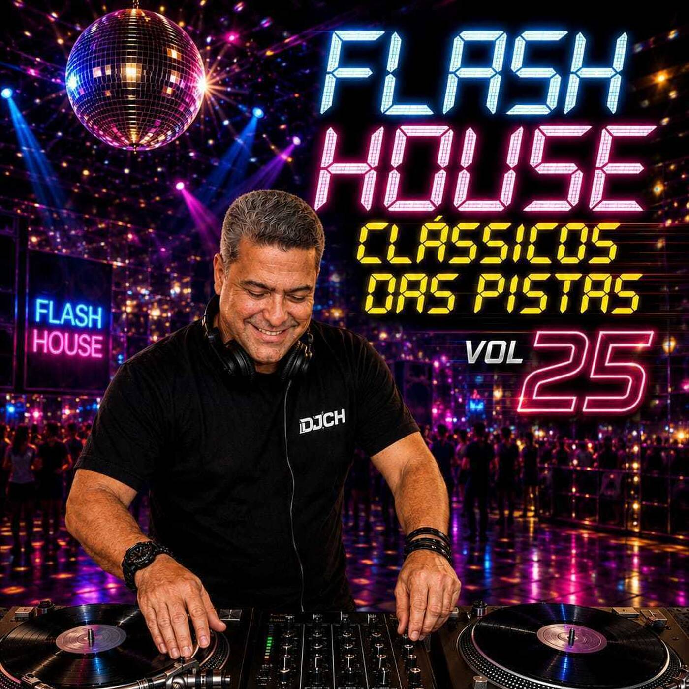 FLASH HOUSE CLÁSSICOS DAS PISTAS VOL 25 episode artwork