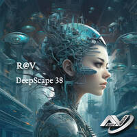 R@V - DeepScape 38 by R@V