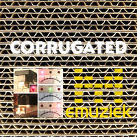 corrugated by emuziek