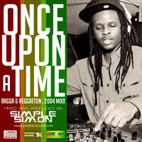 Once Upon A Time Ragga &amp; Reggaeton(2004) by supremacysounds