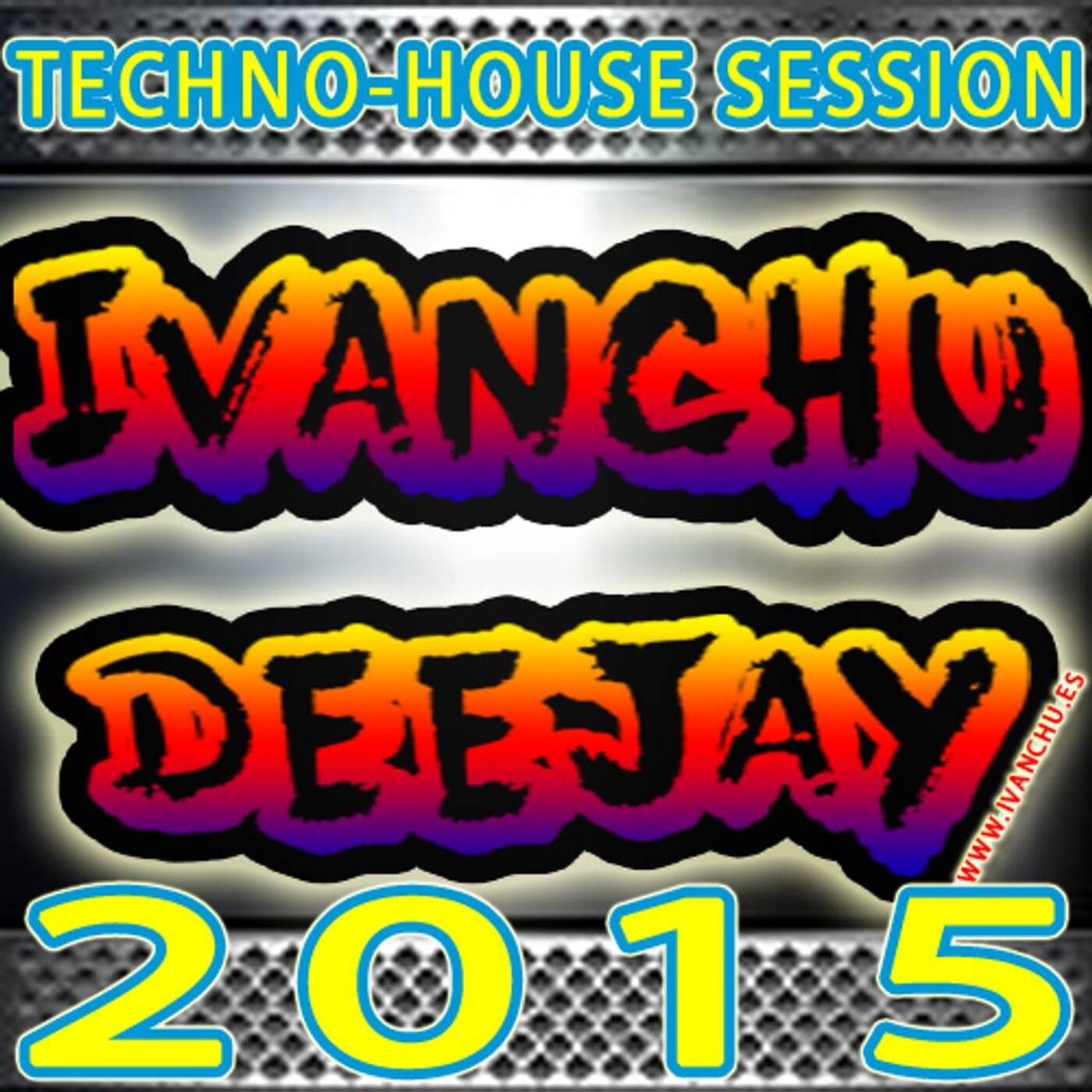 TECHNO-HOUSE SESSION IVANCHU DEEJAY 2015 episode artwork