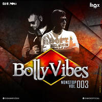 BollyVibes Nonstop Vol.003 by VDJ Mox