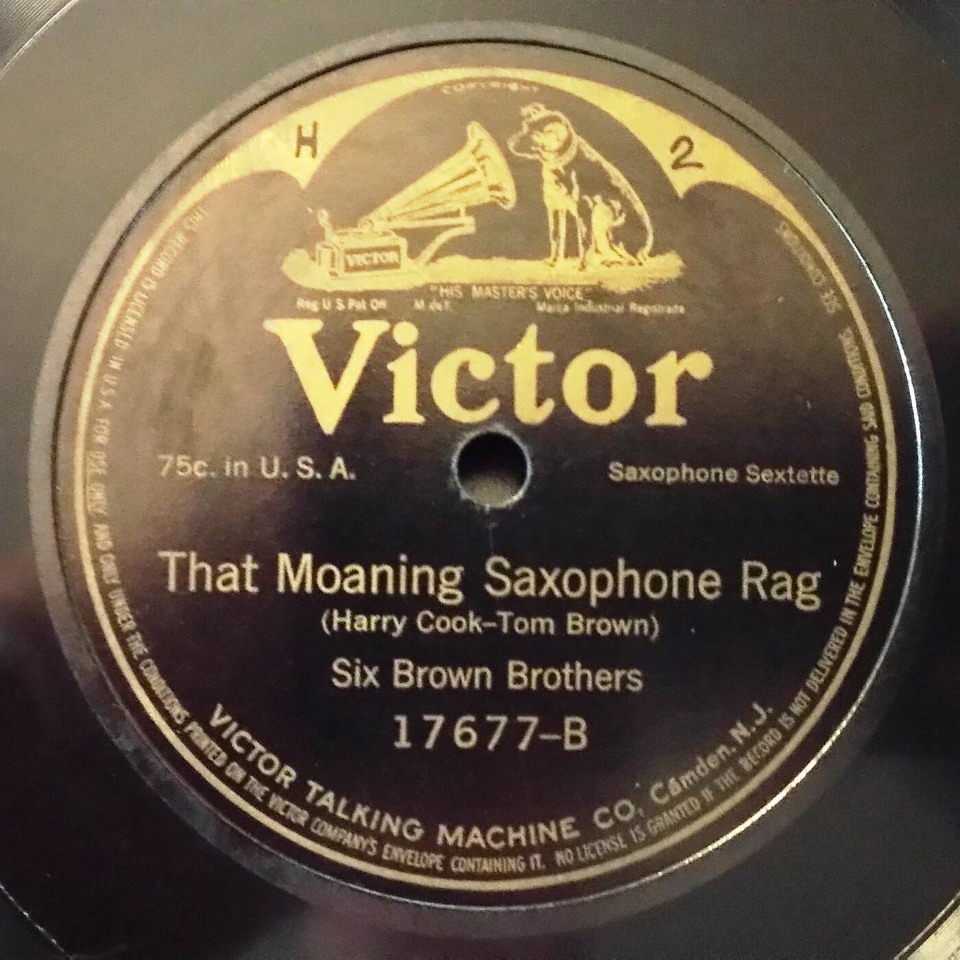 78 Six Brown Brothers - That Moaning Saxophone Rag (1914 Victor 17677) episode artwork