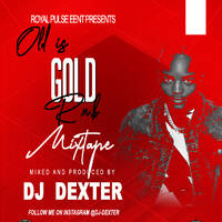 OLD IS GOLD RNB MIXTAPE BY DJ DEXTER BEST by Dj Dexter Best