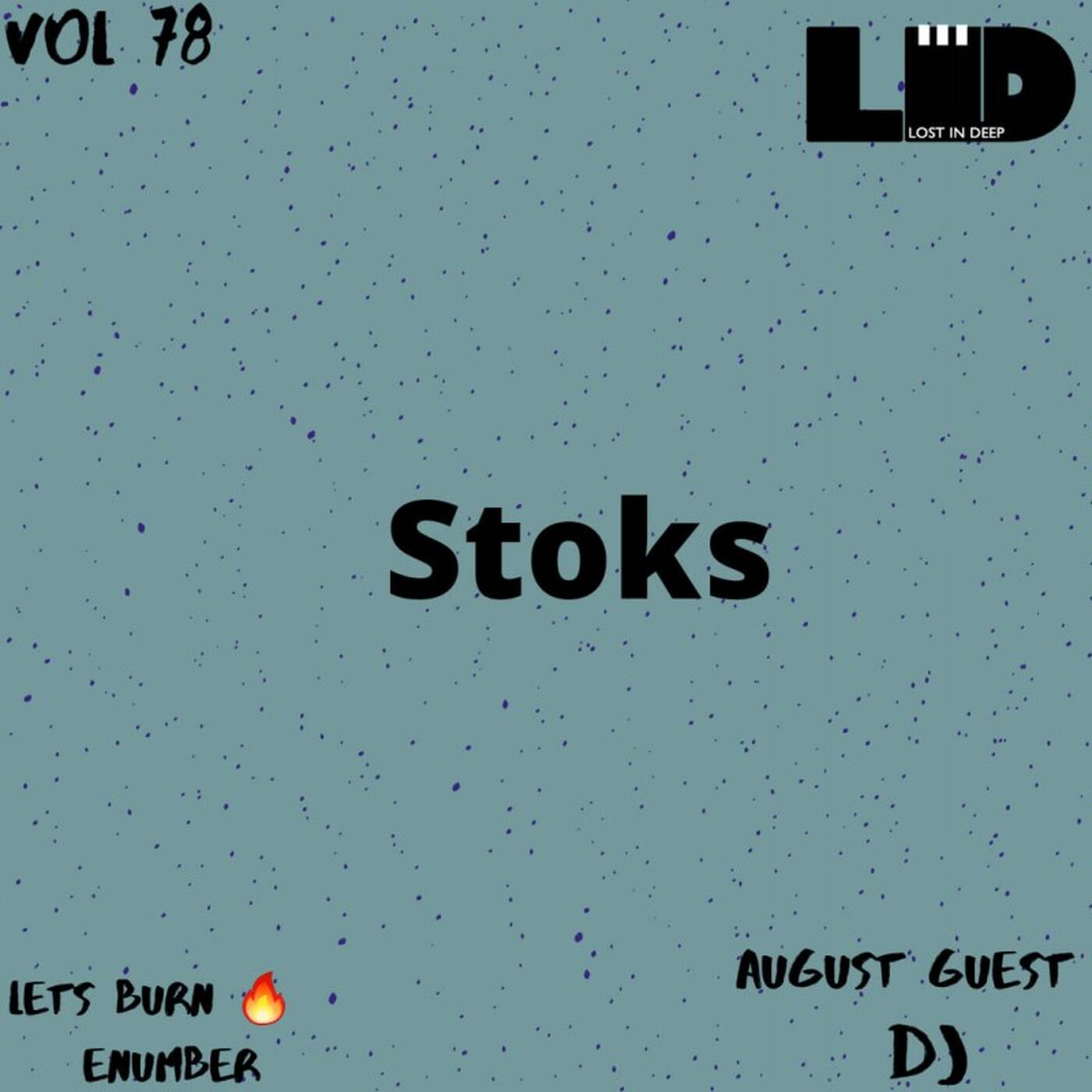 Lost InDeep Vol78 Guest Mix By Stoks episode artwork