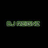 DJ REIGNZ
