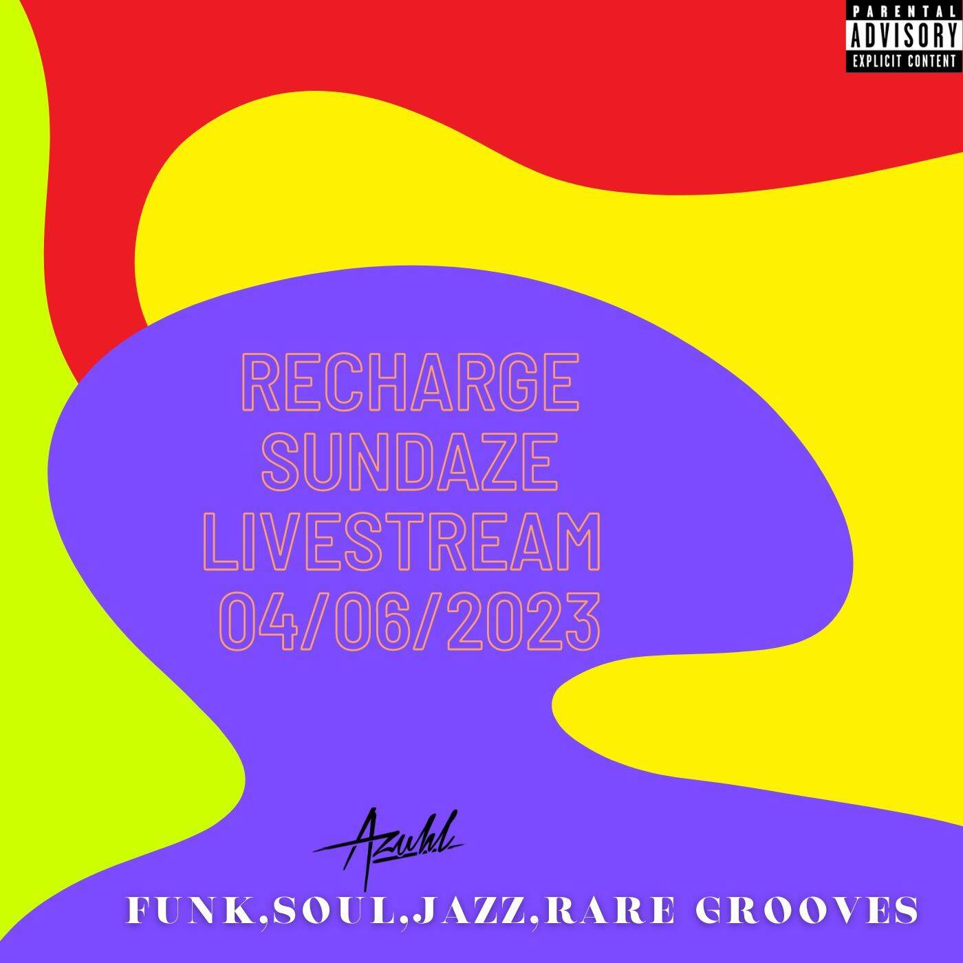 Live On Air - Recharge Sundaze livestream (04-06-2023) episode artwork