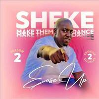 Ease up season 2 by sheke sithole
