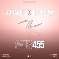 A Trance Expert Show #455 by A Trance Expert Show