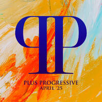Plus Progressive April '25 by Royscope