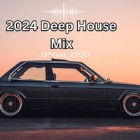 DEEP HOUSE MIX 2024 Mixed by XP | XPMusic EP20 | SOUTH AFRICA | #soulfulhouse #deephouse by XPMusic Hub