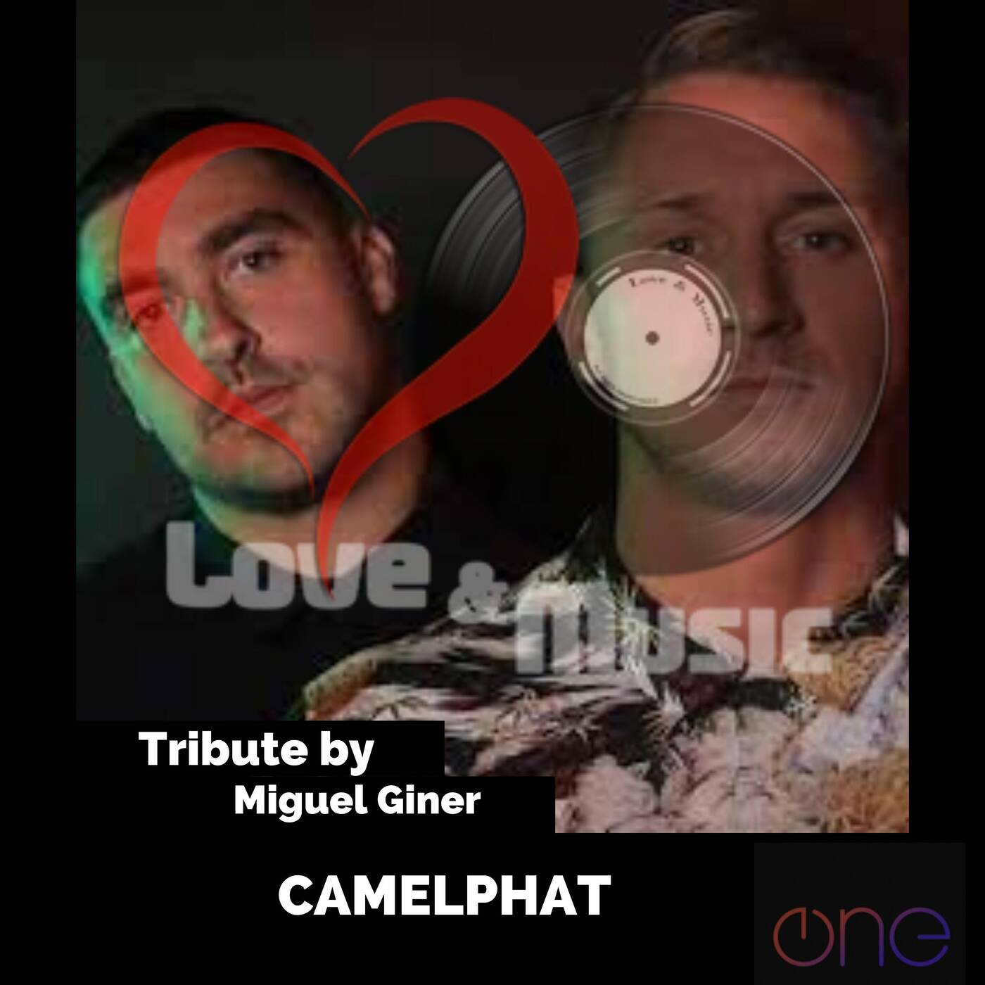 Love&MusicByMiguelGiner059_CamelPhat_Tribute episode artwork