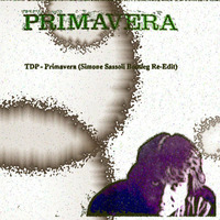 TDP - Primavera (Simone Sassoli Bootleg Re-Edit) (promotion copy: not for resale) by Simone Sassoli