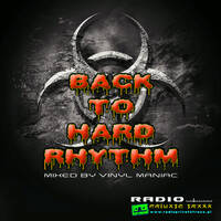 Back To Hard Rhythm by vinyl maniac by Adrian Topa