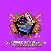 S'groover Jumpers Vol.21(Unshezamable Pholas) by Kokzan