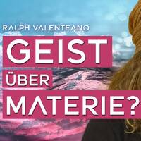 Geist über Materie? - Ralph Valenteano by NuoFlix