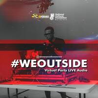 #WEOUTSIDE Virtual Party Live Audio by Blaqrose Supreme