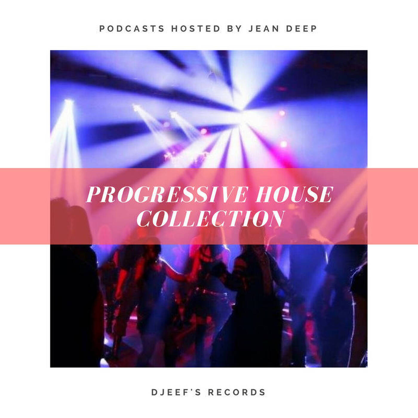 Progressive House Collection #5 Mixed By Jean Deep episode artwork