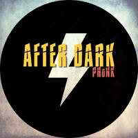 AFTER DARK PHoNK ★✩★✩ by mR GEE_Music