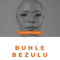 NameThatMix Jan'21 by DJ Buhlebezulu