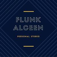 Flunk &amp; Alceen - Personal Stereo (Jtx Radio Mix) by Jtx!