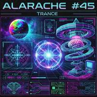 ALARACHE #45 - Trance / Hard Trance - 150 BPM by Dj~M...