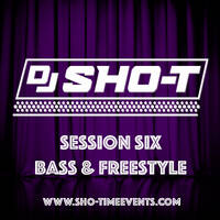 DJ SHO-T - SESSION SIX (2023) by DJSHO-T