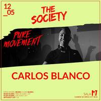 CARLOS BLANCO - THE SOCIETY Pure movement "Club M7" by Carlos Blanco
