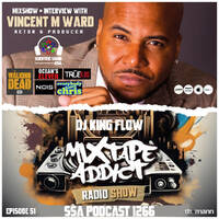 Scientific Sound Asia Radio Podcast 1266 is Mixtape Addict 51 by DJ King Flow with Vincent M Ward. by Scientific Sound Asia Radio