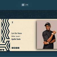 Lyre Our House Edition (Episode 4 with Apollo Soule) by Lyre Music