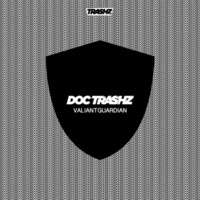 Doc Trashz - Guardian (Original mix) [Trashz Recordz] by Trashz Recordz