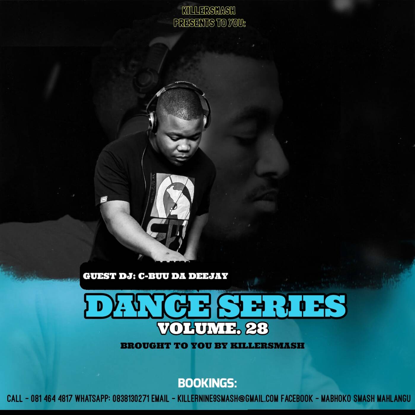 Dance Series  Vol. 28 (Guest Mix By C-Buu Da Deejay) [Birthday Tribute To Killer Smash] episode artwork