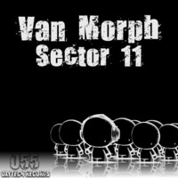 Van Morph-Sector 11|Oxytech Records by VANMORPHofficial