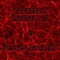 Dj~M...Darkcore LiveSet #02 @ Vesti's Birthday 2017 by Dj~M...