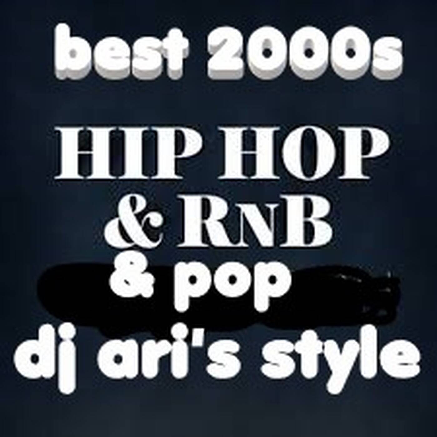 DJ ARI' S STYLE## BEST RETRO 2000S POP, RAP, HIP HOP## episode artwork