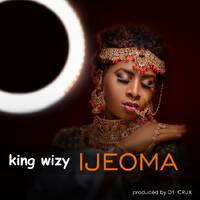 King wizy – Ijeoma by YounGGist