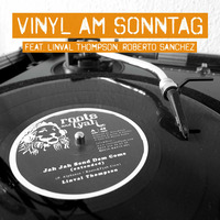 Vinyl am Sonntag feat. Linval Thompson &amp; Roberto Sanchez (roots &amp; fyah) by Socialdread