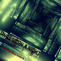 Once Upon A Night by Miss Insan'A