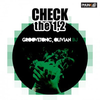 Groovetonic,Olivian Dj - Check the 1,2(Original+Del Horno Remix)[Phunk Traxx]Out