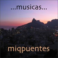 Miq Puentes  - Musicas (Berimbau Dub SC) by Miq Puentes