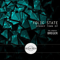 Folic State - Night Vision (Breger Remix) Out Now! by Breger
