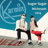 Michmash - Sugar Sugar by Michmash2014