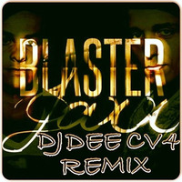 Blaster Jaxx loud Proud (Dj Dee Cv4 Remix / by Teddydee