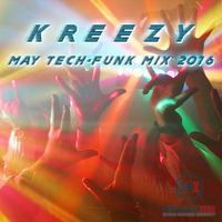 KreezY - May Tech-Funk Mix `2016 by kreezY